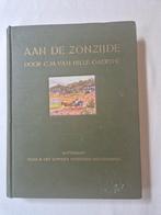 C.M. van Hille-Gaerthé: AAN DE ZONZIJDE, Boeken, Ophalen of Verzenden, Gelezen