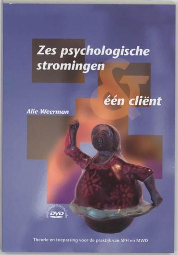 Alie Weerman Zes psychologische stromingen Een Client + DVD beschikbaar voor biedingen