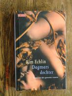 Kim Echlin - Dagmars dochter (Hardcover met stofomslag), Ophalen of Verzenden, Zo goed als nieuw