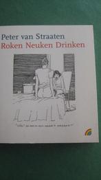 Peter van Straaten -Roken neuken drinken, Boeken, Ophalen of Verzenden, Zo goed als nieuw, Cartoons