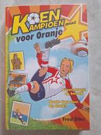 Koen Kampioen gaat voor Oranje - Fred Diks, Ophalen of Verzenden, Zo goed als nieuw, Fred Diks, Fictie