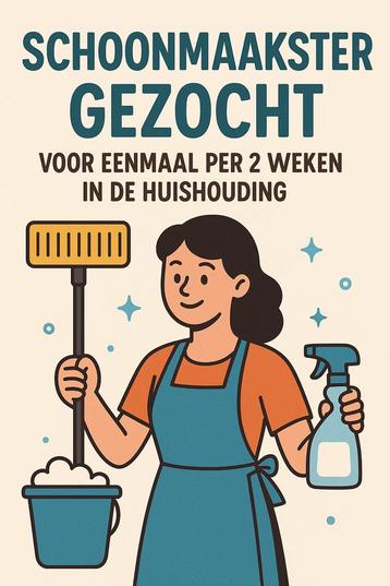 Betrouwbare en zorgzame Huishoudhulp gezocht