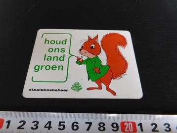 sticker houd ons land groen SBB staatsbosbeheer eekhoorn beschikbaar voor biedingen