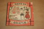 Hans en Grietje - Oude zeldzame uitgave 1930 !!, Ophalen of Verzenden, Gelezen