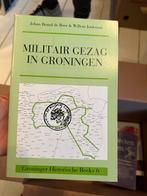 Militair Gezag in Groningen - Historische Reeks 6, Boeken, Ophalen, 20e eeuw of later, Gelezen