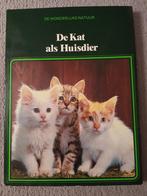 De kat als huisdier, Ophalen of Verzenden, Gelezen, Katten