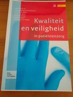 Kwaliteit en veiligheid in patiëntenzorg, Boeken, Ophalen of Verzenden, Zo goed als nieuw