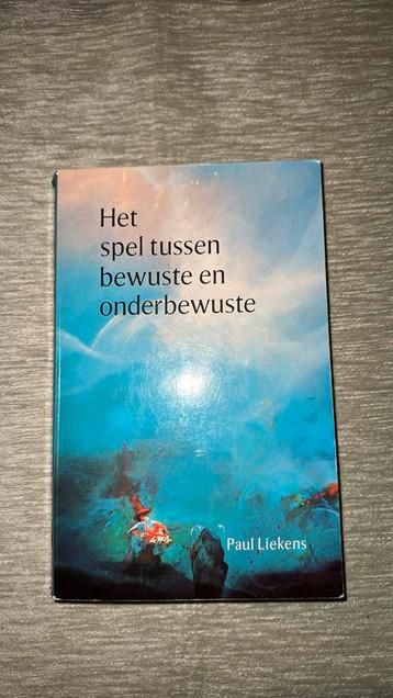 Paul Liekens - Het spel tussen bewuste en onderbewuste beschikbaar voor biedingen