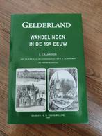 Craandijk Wandelingen in de 19e eeuw Gelderland, Ophalen of Verzenden, Zo goed als nieuw, Limburg