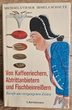 Von Kaffeeriechern, Abtrittanbietern und Fischbeinreißern, Boeken, Taal | Duits, Ophalen of Verzenden, Zo goed als nieuw, Michaela Vieser