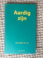 Aardig zijn - The School of Life, Ophalen of Verzenden, Zo goed als nieuw