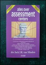ALLES OVER ASSESSMENT CENTERS-drs Jack JR v Minden - Alles o, Verzenden, Zo goed als nieuw, Management