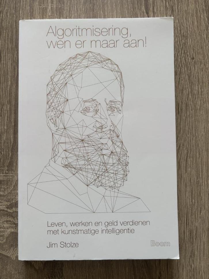 Jim Stolze - Algoritmisering, wen er maar aan, Boeken, Literatuur, Zo goed als nieuw, Nederland, Ophalen of Verzenden