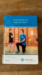 De sportleider als begeleider deel 2, Boeken, Overige niveaus, Nederlands, Irma Mol; Bert Geenen, Ophalen of Verzenden