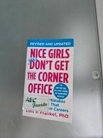 Nice Girls Don't Get the Corner Office boek, Ophalen of Verzenden, Lois P. Frankel, PhD, Management, Zo goed als nieuw