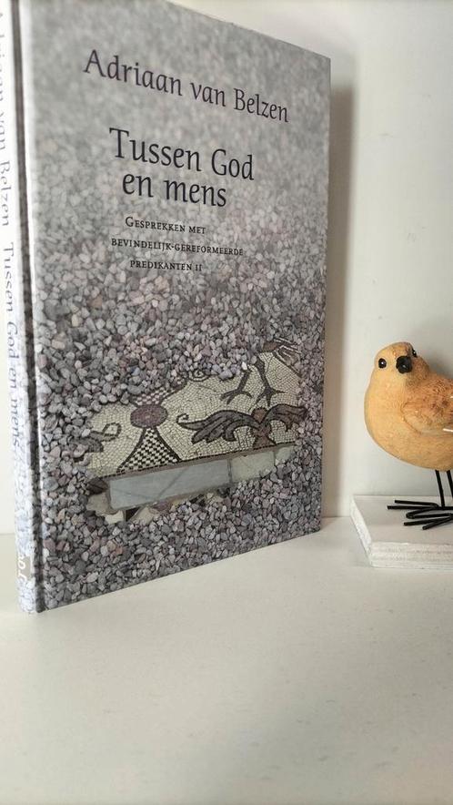 Belzen, Adriaan van; Tussen God en mens (deel 2), Boeken, Godsdienst en Theologie, Gelezen, Christendom | Protestants, Ophalen of Verzenden