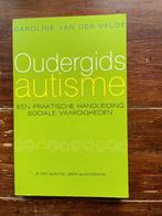 Caroline van der Velde Oudergids autisme 2004 nieuw, Nieuw, Ophalen of Verzenden, Caroline van der Velde, Cognitieve psychologie