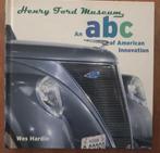 Henry Ford Musem. An ABC of American Innovation.-Wes Hardin., Ford, Nieuw, Ophalen of Verzenden, Hardin, Wes