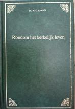 Rondom het kerkelijk leven, ds. W. C. Lamain, Boeken, Ophalen of Verzenden, Gelezen