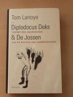 Tom Lanoye - Diplodocus Deks & De Jossen, Ophalen of Verzenden, Gelezen