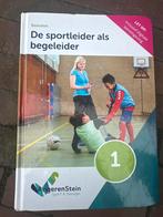 Sportleider als begeleider deel 1 - MBO Sport & Bewegen, Ophalen of Verzenden, Zo goed als nieuw, Overige niveaus, Overige vakken