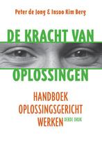 De kracht van oplossingen - Peter de Jong, Ophalen of Verzenden, Alpha, Zo goed als nieuw, HBO