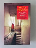 Als het zaterdag wordt van Nicci French, Nicci French, Ophalen of Verzenden, Zo goed als nieuw, Nederland