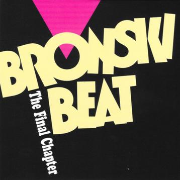 Bronski Beat - The Final Chapter: Unreleased Rarities NIEUW beschikbaar voor biedingen