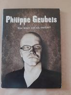Philippe Geubels - Hoe moet het nu verder?, Alle leeftijden, Gebruikt, Ophalen of Verzenden