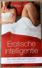 Erotische intelligentie - Esther Perel., Boeken, Esoterie en Spiritualiteit, Esther Perel, Spiritualiteit algemeen, Ophalen