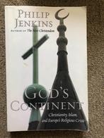 Philip Jenkins God's Continent Christianity, Islam, and Euro, Gelezen, Christendom | Protestants, Ophalen of Verzenden, Philip Jenkins