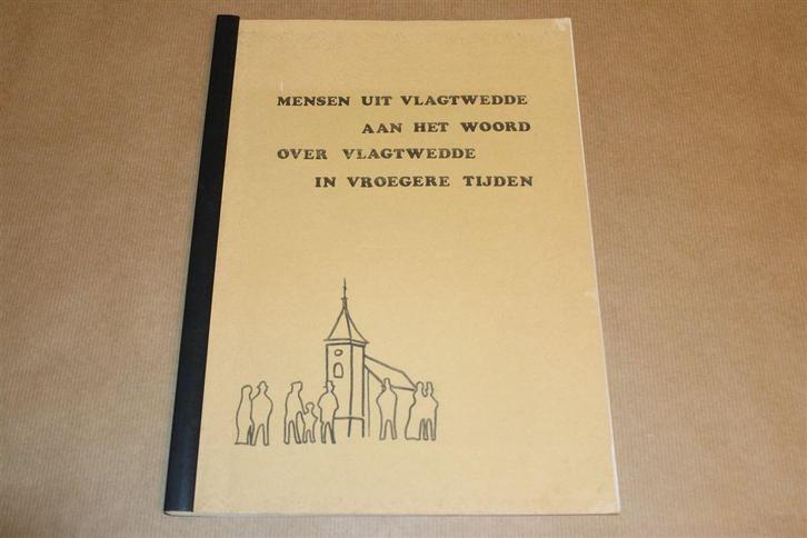 Vlagtwedde In Vroegere Tijden — Aan Het Woord [1978], Boeken, Geschiedenis | Stad en Regio, Gelezen, Ophalen of Verzenden