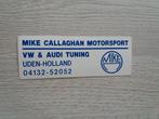 sticker MIKE CALLAGHAN MOTORSPORT VW & AUDI TUNING  Uden, Ophalen of Verzenden, Zo goed als nieuw, Auto of Motor