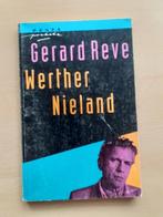 Gerard Reve - Werther Nieland, Boeken, Gelezen, Ophalen of Verzenden