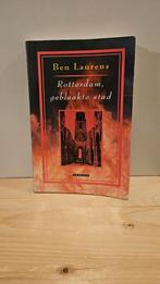 Rotterdam, geblaakte stad, Ophalen of Verzenden, Tweede Wereldoorlog, Gelezen, Ben laurens
