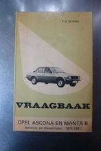 vraagbaak Opel Ascona en Manta B 1978-1981 - P.H. Olving, Ophalen of Verzenden
