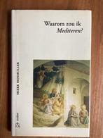 waarom zou ik mediteren?, Boeken, Ophalen of Verzenden, Zo goed als nieuw, Mieke Mosmuller