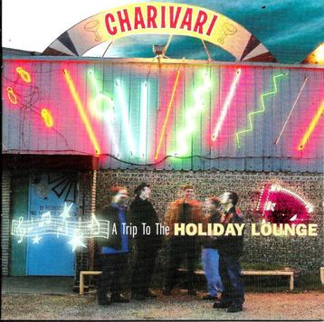 CD Charivari - A trip to the Holiday Lounge (Cajun) beschikbaar voor biedingen