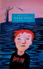 Naar Wolf, Gelezen, Ophalen of Verzenden, Mireille Geus., Fictie