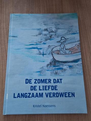 Kristel Naessens - De Zomer Dat De liefde Langzaam Verdween  beschikbaar voor biedingen
