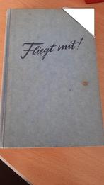 Fliegt Mit! – Reichsausgabe Luftwaffe 1942 WW2, Verzamelen, Verzenden, Luchtmacht, Duitsland, Boek of Tijdschrift