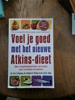 Voel je goed met het nieuwe Atkins-dieet - Koolhydraatarm, Dr. Eric C. Westman, Dr. Stephen D. Phinney, Dr. Jeff S. Volek, Hoofdgerechten
