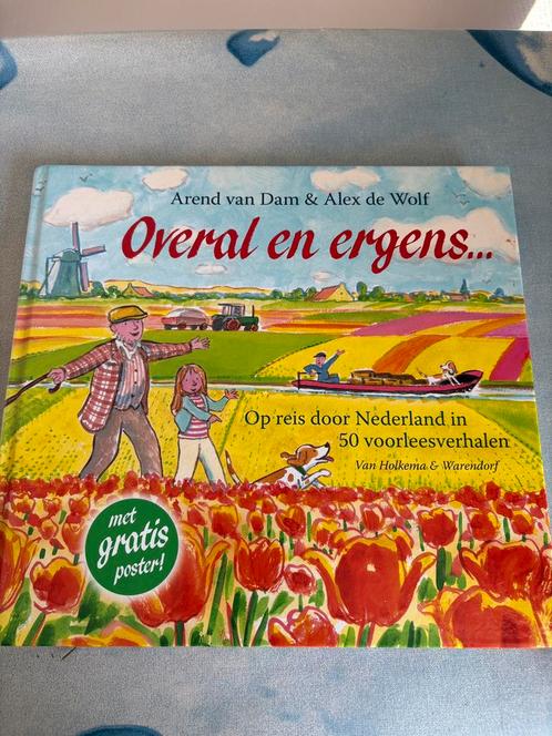 Arend van Dam - Overal en ergens, Boeken, Kinderboeken | Jeugd | onder 10 jaar, Zo goed als nieuw, Ophalen of Verzenden