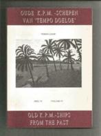 Oude K.P.M. schepen van "Tempo Doeloe" - L. Lindeboom, Boeken, Ophalen of Verzenden, Zo goed als nieuw, Boot