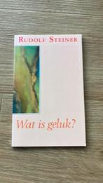 Rudolf Steiner - Wat is geluk?, Ophalen of Verzenden, Zo goed als nieuw, Rudolf Steiner
