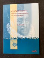 Vrij of gedwongen? Dr.W.J.janse, Ophalen of Verzenden, Zo goed als nieuw