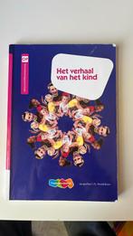 Henriëtte Dijkstra - Het verhaal van het kind, Ophalen of Verzenden, Zo goed als nieuw, Henriëtte Dijkstra; Jacqueline Hendriksen; Wilma Stoverinck-B...