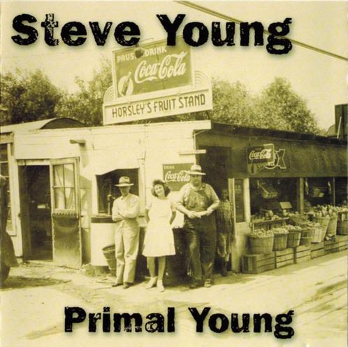 CD Steve Young – Primal Young, Cd's en Dvd's, Cd's | Rock, Singer-songwriter, Ophalen
