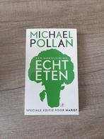 Echt Eten - Michael Pollan, Ophalen of Verzenden, Gelezen, Michael Pollan