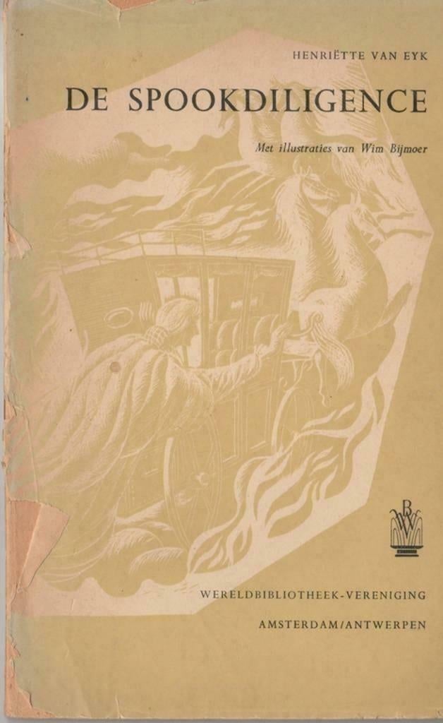 De spookdiligence --Henriëtte van Eyk - Ill. Wim Bijmoer, Ophalen of Verzenden, Zo goed als nieuw, Henriëtte van Eyk